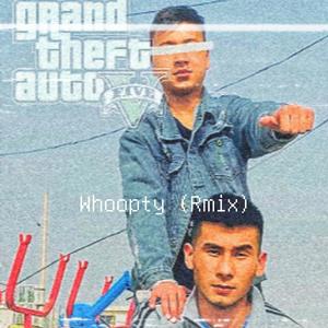 Whoopty (ℜemix)