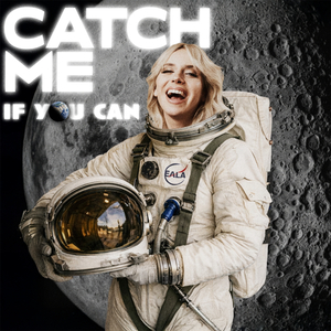 Catch Me (If you can)