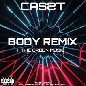 Body Remix (feat. Mike B, More, Rd, FanySa, GY Casst & Dollar Bxbyy)