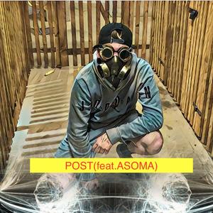 Post (feat. ASOMA)