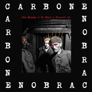 Carbone (feat. Project93 & Dj Mais)