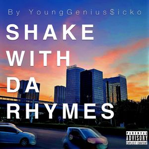Shake Wit Da Rhymes