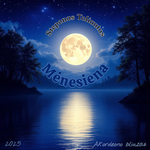 Mėnesiena (Akordeono bliuzas)