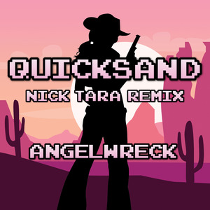 Quicksand (Nick Tara Remix)