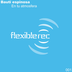 En Tu Atmosfera (Original Mix)