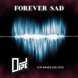 Forever Sad