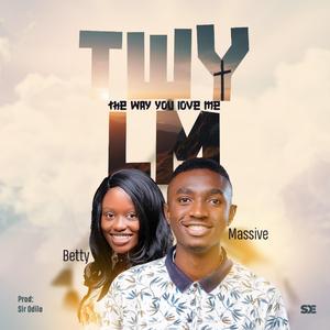 TWYLM (The Way You Love Me) (feat. Betty)