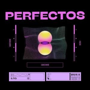 Perfectos