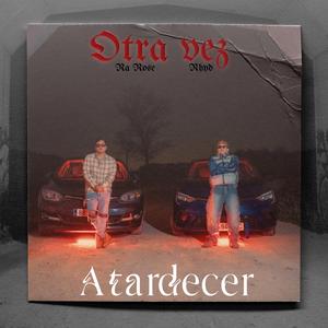 Otra vez 『 Atardecer 』 (feat. RHYD)