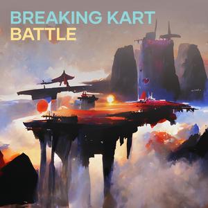 Breaking Kart Battle