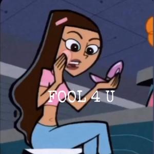 Fool 4 U (feat. Rockie Gold)