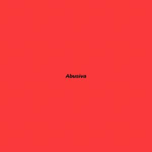 ABUSIVA