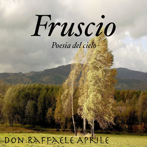 Fruscio (Poesia del cielo)
