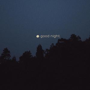 good night
