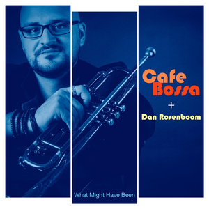 What Might Have Been (Instrumental) [feat. Dan Rosenboom]