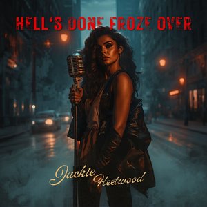 Hell's Done Froze Over