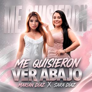 Me quisieron ver abajo (feat. Sara Diaz)