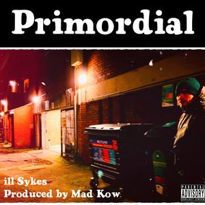 Primordial (feat. MadKow)
