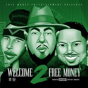 Free Money (feat. Hydro, y Cyfer, JayJay & West Goody)