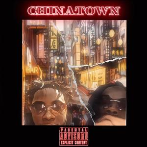 Chinatown (feat. SRTified KAME)