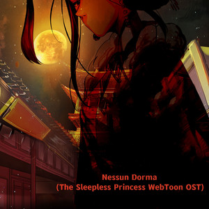 Nessun Dorma(The Sleepless Princess WebToon OST) (The Sleepless Princess WebToon Original Soundtrack)