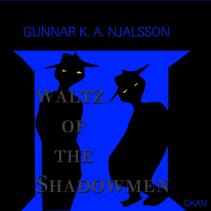 Waltz of the Shadow Men
