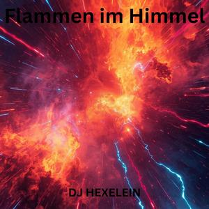 Flammen im Himmel