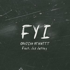 FYI (feat. Jas Jutley)