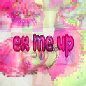 ex me up (feat. PRXNCESS MØSHI III)