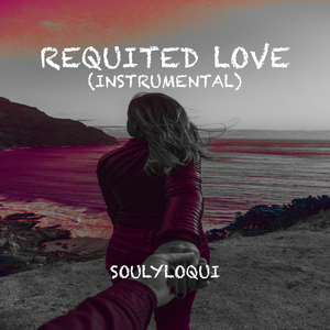 Requited Love (Instrumental)