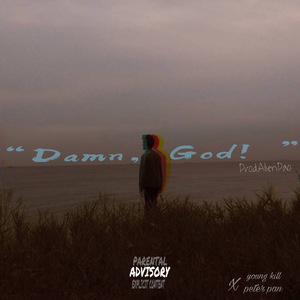 dxmn，god！（Prod.AlienPao）
