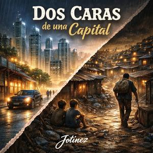 Dos Caras De Una Capital