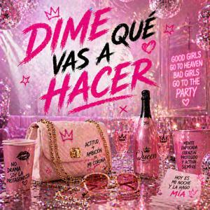 Dime Que Vas Hacer