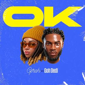 OK (feat. Goh Dedi)