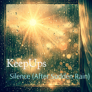 Silence (After Sudden Rain)