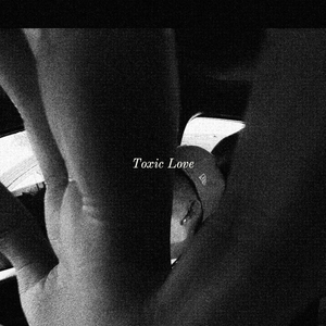 Toxic Love