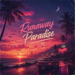 Runaway Paradise