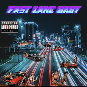 Fast Lane Baby