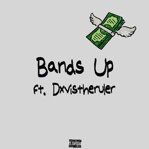 Bands Up (feat. Dxvis)