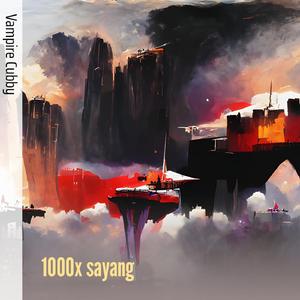 1000x sayang