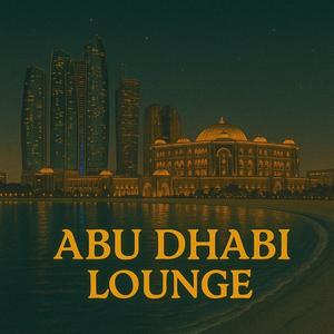UAE Lounge Flow – Abu Dhabi Night Calm