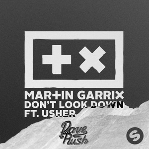 Don't Look Down (Dave Rush Bootleg)