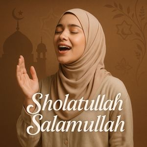 Sholatullah Salamullah