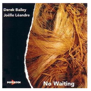 No Waiting, One