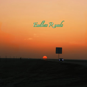 Endless Roads