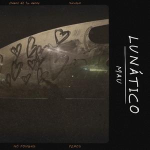 LUNÁTICO