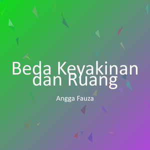 Beda Keyakinan dan Ruang
