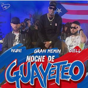 Noche de Guayeteo (feat. Nuni & Gran Memin)