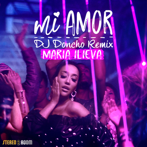 Mi Amor (DJ Doncho Remix)