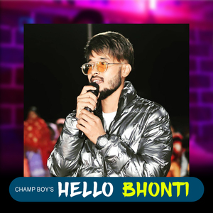 Hello Bhonti